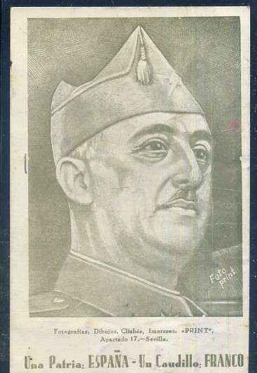 POSTAL UNA PATRIA ESPAÑA - UN CAUDILL FRANCO
