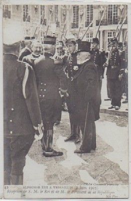 POSTAL MILITAR. S.M. D. ALPHONSE Xlll A VERSAILLES AVEC LE PRESINDENT DE LA REPUBLIQUE
