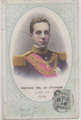 POSTAL DE S. M. ALPHONSE  Xlll. ROI D'ESPAGNE. PARIS 1905