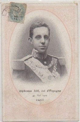 POSTAL DE S. M. ALPHONSE  Xlll. ROI D'ESPAGNE. PARIS 1905