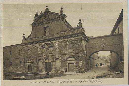POSTAL DE NAVARRA TAFALLA Nº 126 CONVENTO DE MADRES AGUSTINAS. SIGLO XVll