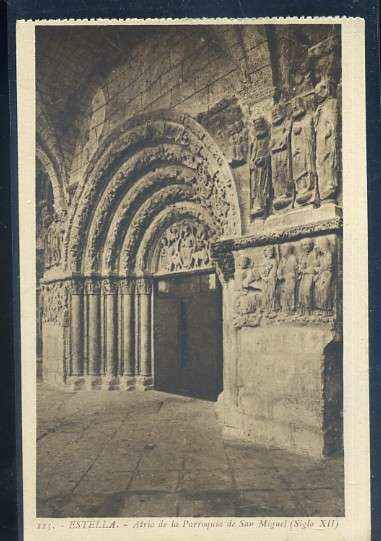 POSTAL ANTIGUA DE ESTELLA Nº 15 - ATRIO DE LA PARROQUIA DE SAN MIGUEL ( SIGLO XII )