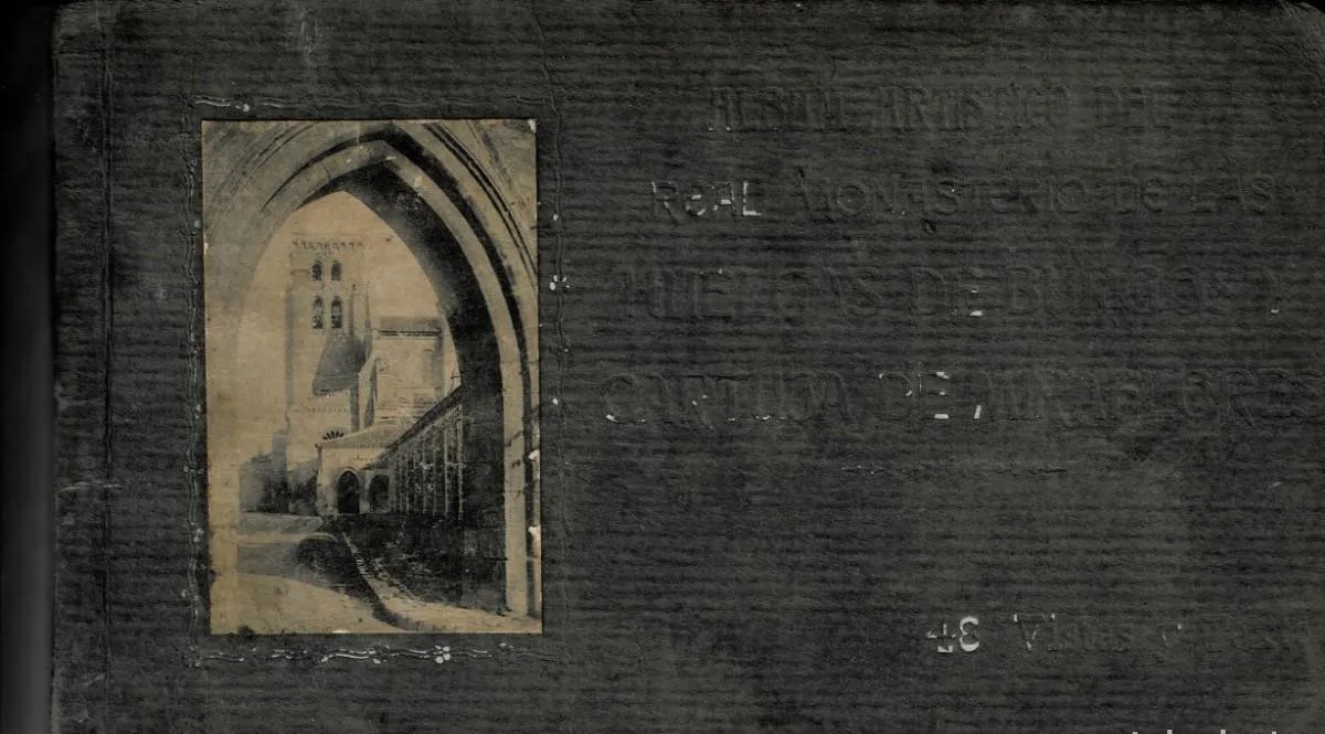PORTAFOLIO ALBUM ARTISTICO DEL REAL MONASTERIO DE LAS HUELGAS DE BURGOS Y CARTUJA DE MIRAFLORES