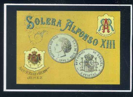 POSTAL PUBLICITARIA SOLERA ALFONSO XIII. ANTº R.RUIZ Y HERMANOS JEREZ. SERIE MONARQUIAS Nº 5
