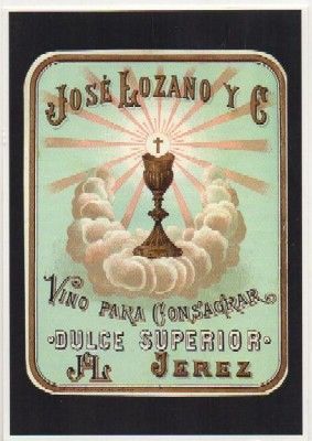 POSTAL PUBLICITARIA. REPROD. ETIQUETAS ANTIGUAS. VINO PARA CONSAGRAR. JOSE LOZANO Y C.