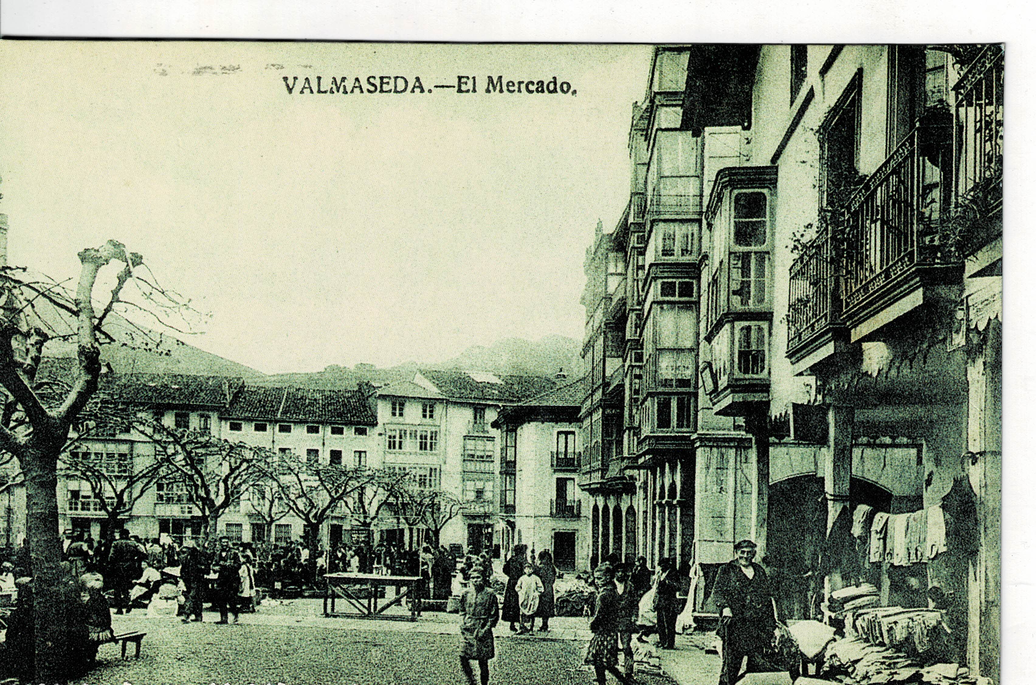 POSTAL VALMASEDA. EL MERCADO.