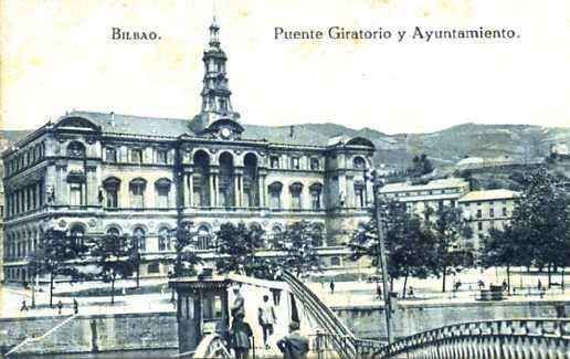 POSTAL DE BILBAO. PUENTE GIRATORIO Y AYUNTAMIENTO