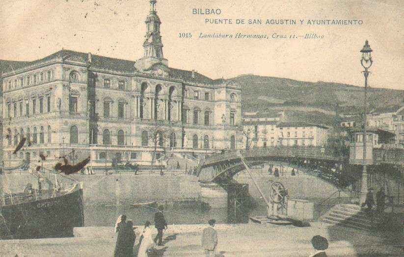 POSTAL ANTIGUA DE BILBAO. PUENTE DE SAN AGUSTIN Y AYUNTAMIENTO.