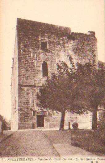 POSTAL ANTIGUA DE FUENTERRABIA. PALACIO DE CARLOS QUINTO.