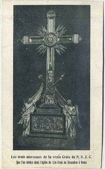 POSTAL RELIGIOSA. LES TROIS MORCEAUX DE LA VRALE CROIX DE N.S.J.C.