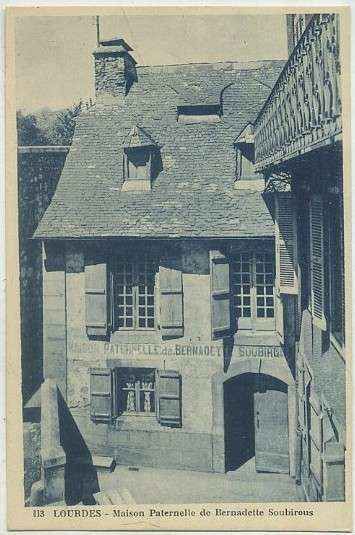 POSTAL RELIGIOSA. Nº 113 LOURDES. MAISON PATERNELLE DE LA BERNADETTE SOUBIROUS