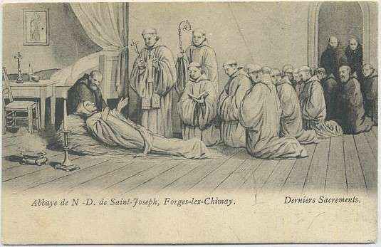 POSTAL RELIGIOSA. ABBAYE DE N. -D. DE SAINT-JOSEPH , FORGES-LEZ-CHIMAY. DERNIERS SACREMENTS