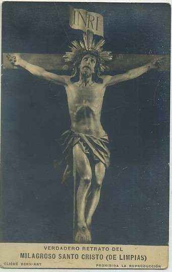 POSTAL RELIGIOSA. MILAGROSO SANTO CRISTO DE LIMPIAS