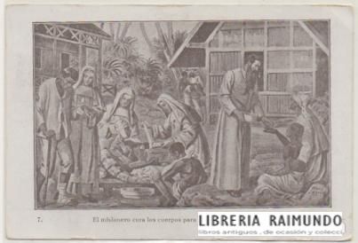 POSTAL RELIGIOSA. EL MISIONERO CURA LOS CUERPOS ….