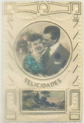 POSTAL ROMANTICA: FELICIDADES. CON RELIEVES