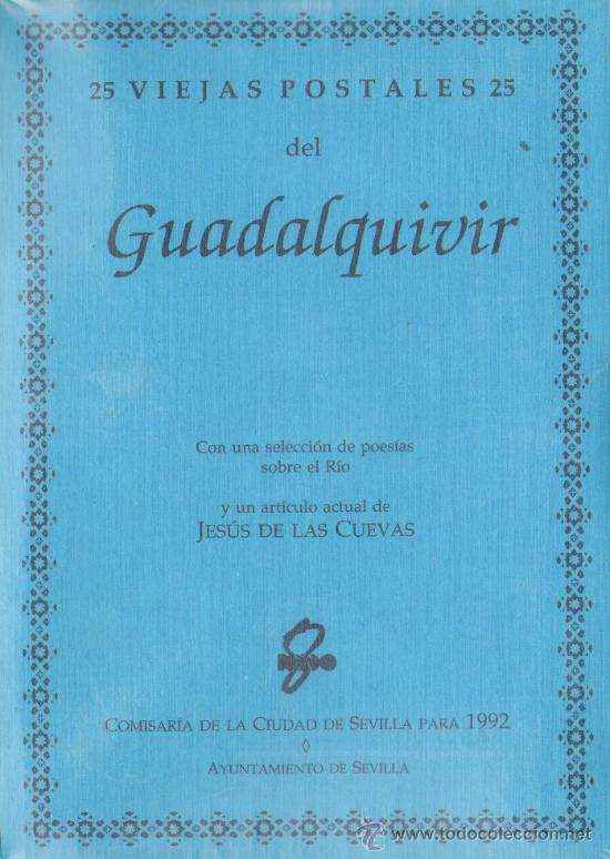 COLECCIÓN 25 VIEJAS POSTALES DEL GUADALQUIVIR
