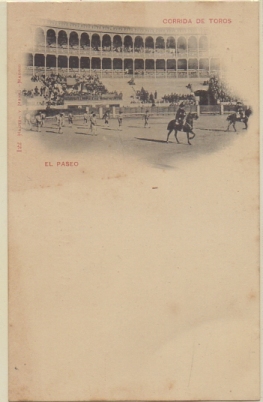 POSTAL TAURINA. COL. TAUROMAQUIA. CORRIDA DE TOROS. EL PASEO Nº 122