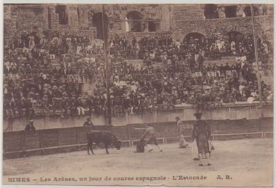 POSTAL TAURINA. NIMES. LES ARÉNES, UN JOUR DE COURSE ESPAGNOLE. L'ESTOCAD