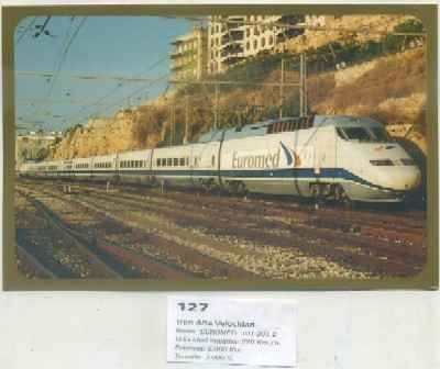 POSTAL DE TRENES Nº 127. TREN DE ALTA VELOCIDAD. RAMA EUROMED 101. 201-2