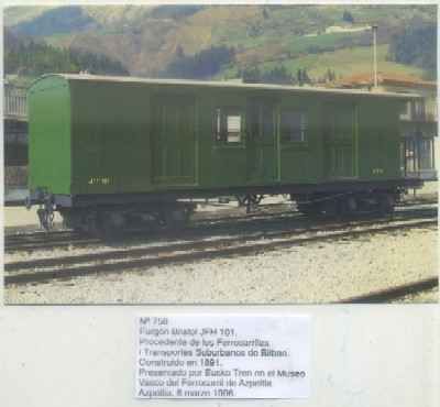 POSTAL DE TRENES Nº 758. FURGON BRISTOL JFH 101. CONST. EN 1981. MUSEO VASCO DEL FF.CC.