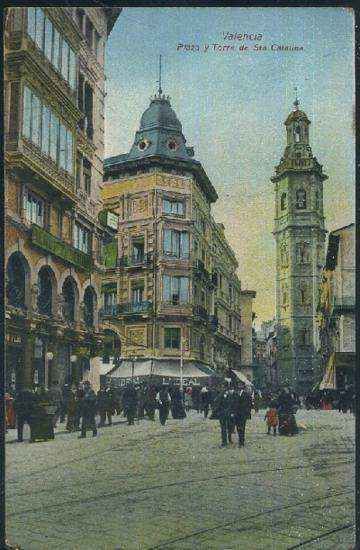 POSTAL ANTIGUA DE LA COMUNIDAD VALENCIANA VALENCIA PLAZA Y TORRE DE SANTA CATALINA
