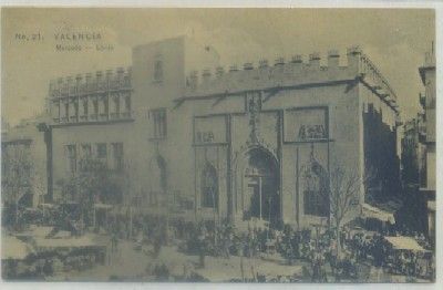 POSTAL ANTIGUA DE VALENCIA. MERCADO. LONJA