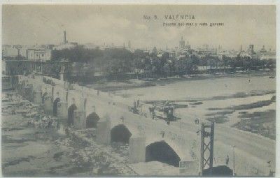 POSTAL ANTIGUA DE VALENCIA. PUENTE DEL MAR Y VISTA GENERAL Nº 9