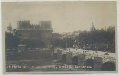 POSTAL ANTIGUA DE VALENCIA. PUENTE DEL MAR Y TORRES DE SERRANOS Nº 15