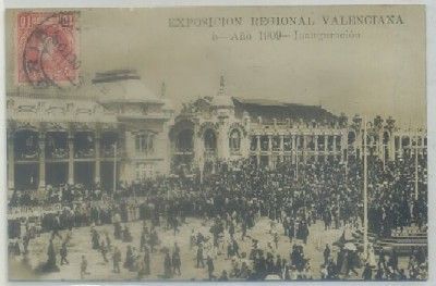 POSTAL ANTIGUA DE VALENCIA. EXPO. REGIONAL VALENCIANA 1909. INAGURACION