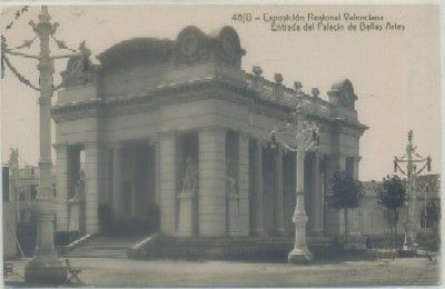 POSTAL ANTIGUA DE VALENCIA. EXPO. REG.VALENCIANA. ENTRADA PALACIO BELLAS ARTES
