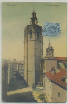 POSTAL ANTIGUA DE VALENCIA. TORRE DEL MIGUELETE