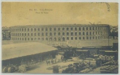 POSTAL ANTIGUA DE VALENCIA. PLAZA DE TOROS Nº 32