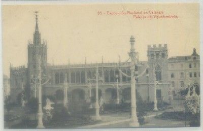 POSTAL ANTIGUA DE VALENCIA. EXPO. NACIONAL. PALACIO DEL AYUNTAMINETO Nº 93