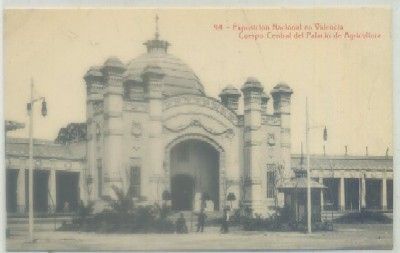 POSTAL ANTIGUA DE VALENCIA. EXPO. NACIONAL. CUERPO CENTRAL PALACIO AGRICULATURA Nº 94