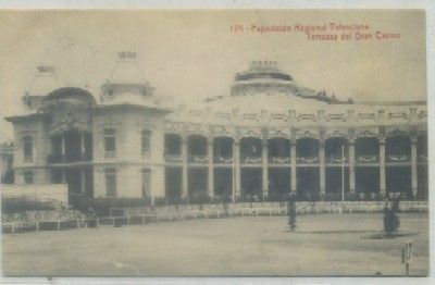 POSTAL ANTIGUA DE VALENCIA. EXPO. REGIONAL. TERRAZAS DEL GRAN CASINO Nº 128
