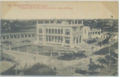 POSTAL ANTIGUA DE VALENCIA. EXPO. REGIONAL. PROYECTO DEL PUERTO Y PAL. JUNTA DE OBRAS Nº 132