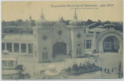 POSTAL ANTIGUA DE VALENCIA. EXPO. NACIONAL 1910. PALACIO DE AGRICULTURA Nº 25
