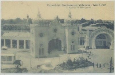 POSTAL ANTIGUA DE VALENCIA. EXPO. NACIONAL 1910. PALACIO DE AGRICULTURA Nº 25