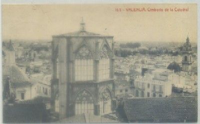 POSTAL ANTIGUA DE VALENCIA. CIMBORIO DE LA CATEDRAL