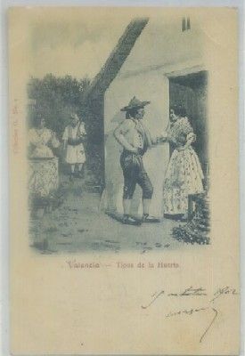 POSTAL ANTIGUA DE VALENCIA. TIPOS DE LA HUERTA