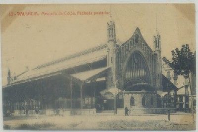 POSTAL ANTIGUA DE VALENCIA. MERCADO DE COLON. FACHADA POSTERIOR Nº 82