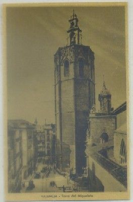 POSTAL DE VALENCIA. TORRE DEL MIGUELETE