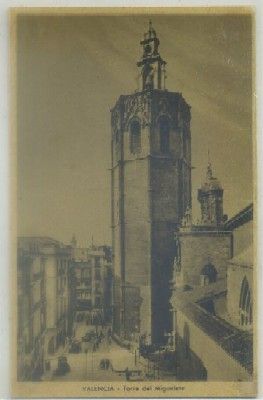 POSTAL DE VALENCIA. TORRE DEL MIGUELETE
