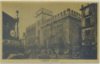 POSTAL DE VALENCIA. LA LONJA