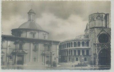 POSTAL DE VALENCIA. CAPILLA DE NTRA. SRA. DE LOS DESAMPARADOS Y CATEDRAL