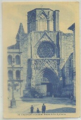 POSTAL DE VALENCIA. CATEDRAL. PUERTA DE LOS APOSTOLES Nº 78