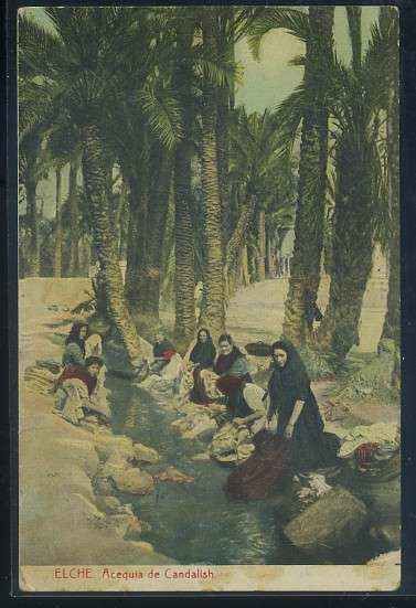 POSTAL ANTIGUA DE ELCHE ACEQUIA DE CANDALISH