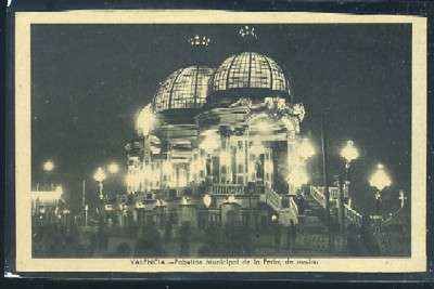 POSTAL ANTIGUA DE VALENCIA - PABELLON MUNICIPAL DE LA FERIA DE NOCHE