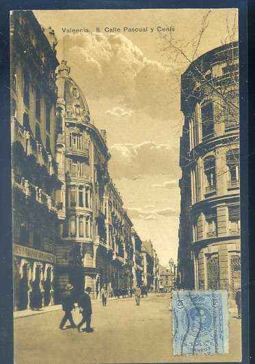 POSTAL ANTIGUA DE VALENCIA. CALLE PASCUAL Y CENIS Nº 8
