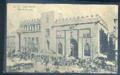 POSTAL ANTIGUA DE VALENCIA. MERCADO LONJA Nº 21
